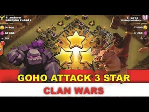 COC Th9 3 Star Goho Attack Strategy New Update 2016