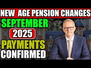New Age Pension Changes! Centrelink Confirmed New Payments For September 2025