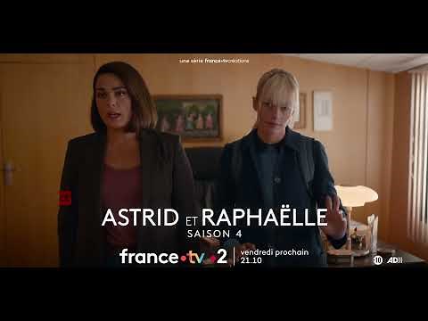 [bande-annonce] Astrid et Raphaëlle, saison 4