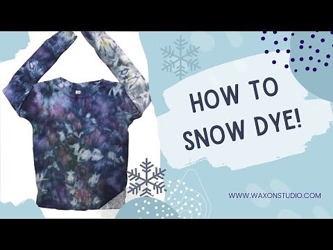How to do snow dyeing: ice tie dye with snow! A simple easy process with great results.