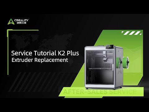 Service Tutorial K2 Plus Extruder Replacement