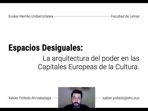 Espacios Desiguales. La arquitectura del poder en las Capitales Europeas de la Cultura.