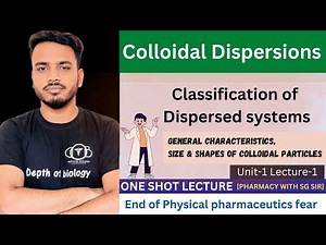 Colloidal dispersions | Classification of dispersed systems || size and shape of Colloidal particle