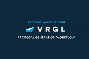 VRGL Product Walkthrough - Proposal Generation Workflow