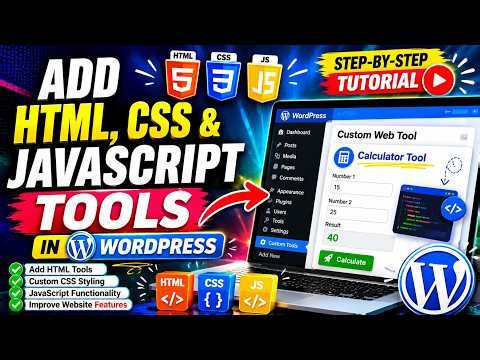 How to Add HTML, CSS & JavaScript Tools in WordPress Website (Step-by-Step Tutorial)