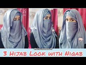 Daily Wear 3 Different Hijab with Niqab Tutorial | Be you and Beauty