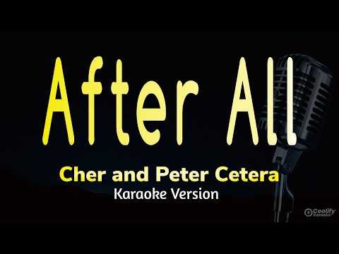 After All - Cher and Peter Cetera (Karaoke Version)