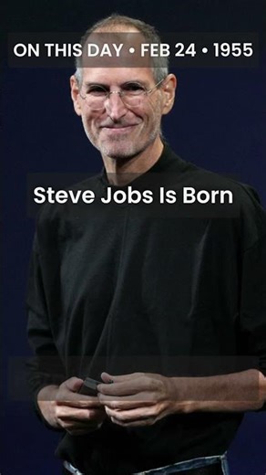 On This Day in 1955: Steve Jobs Was Born