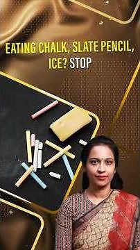 Eating Chalk, Slate Pencil, Ice? NO