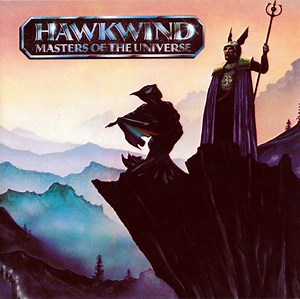 Hawkwind - Masters Of The Universe