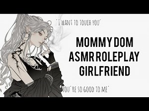 'Let Me Put My Head Between Your Thighs' ASMR Roleplay Dom Girlfriend [Dom] [Soft] [Mommy] [F4F]