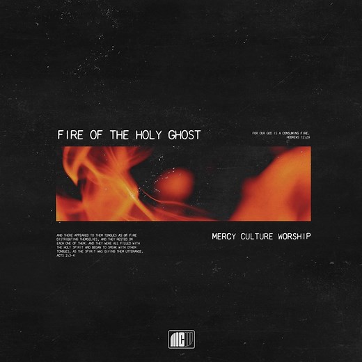 Fire Of The Holy Ghost (Live) - Mercy Culture Worship: Song Lyrics, Music Videos & Concerts