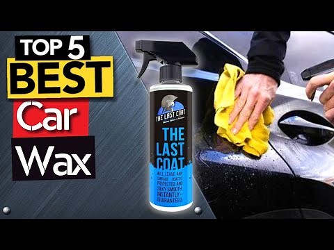 TOP 5 Best Ceramic Car Wax Spray: Today’s Top Picks