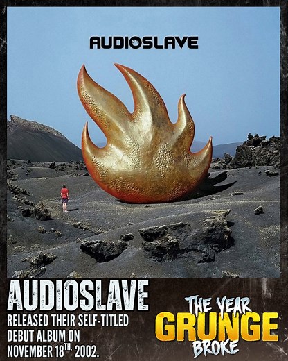 ON THIS DAY, November 18th, 2002, AUDIOSLAVE released their self-titled debut album through Epic Records. When announced, the collaboration between Rage Against the Machine, minus Zack de la Rocha and former Soundgarden vocalist Chris Cornell, drew gasps as the blindsided fanbase of both groups uttered a collective, "didn't see that coming!" All too often, when supergroups are formed, the whole is less than the sum of its parts. In this respect, Audioslave defied convention, producing a debut re