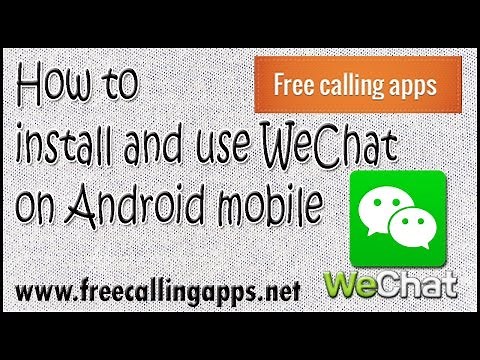 How to download and use wechat on android mobile
