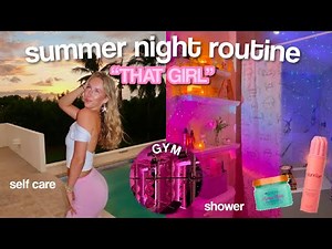 "THAT GIRL" *REALISTIC* PRODUCTIVE SUMMER NIGHT ROUTINE 🌙
