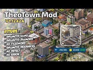 THEOTOWN MOD APK DOWNLOAD V1.1242A