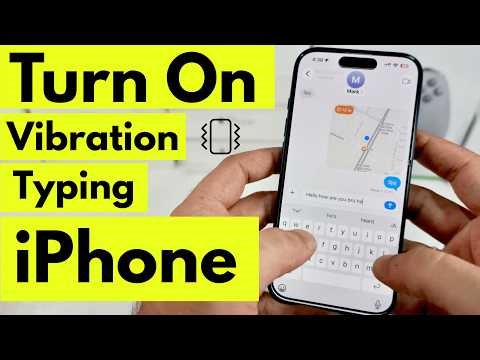 How to Turn on Vibration When Typing iPhone in 2026 & Fix Not Working