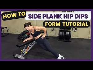 Incline Side Plank With a Hip Dip On Bench Exercise Tutorial | Modified Side Plank