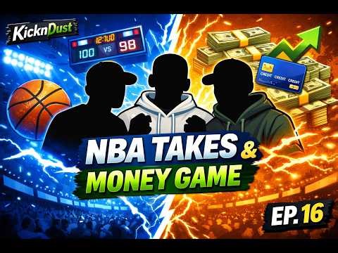 KicknDust with KD | NBA Playoff Takes, Diddy Trial Talk, Power Outages & Credit Game Gems