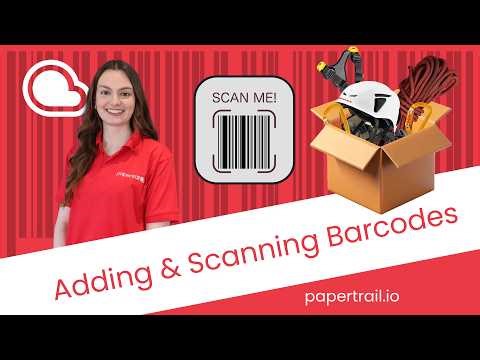 𝄃𝄃𝄂𝄀𝄁𝄃𝄂𝄂𝄃 Adding and Scanning Barcodes - Papertrail Academy