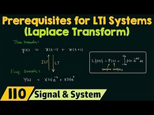 Prerequisites for LTI Systems (Laplace Transform)