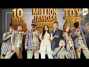 Million jamoasi - 10 yillik yubiley to‘yi