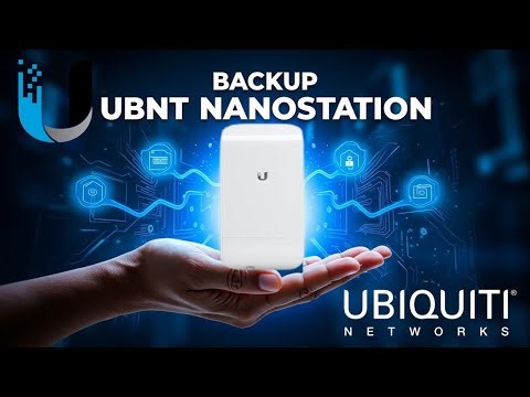 How to Back Up the Configuration of a UBNT NanoStation