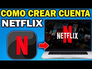 Cómo Crear una Cuenta de Netflix Paso a Paso 2025 (Fácil y Rápido)