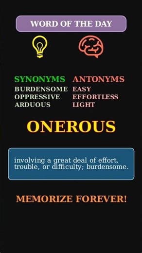 Onerous: The Word for a Heavy Burden 🏋️‍♂️ A Formal Adjective for Difficulty