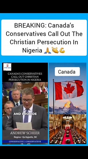 BREAKING: Canada’s Conservatives Call Out The Christian Persecution In Nigeria 🙏👏💪 | EFOS BLOG