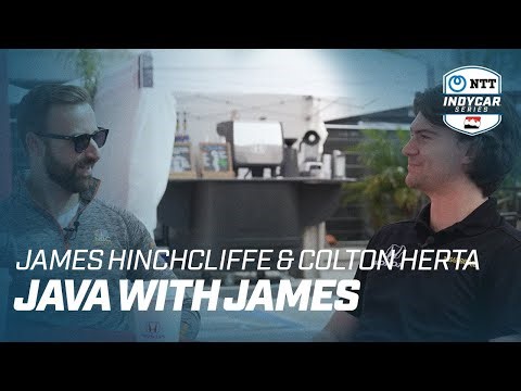 Java with James: Colton Herta and James Hinchcliffe | INDYCAR