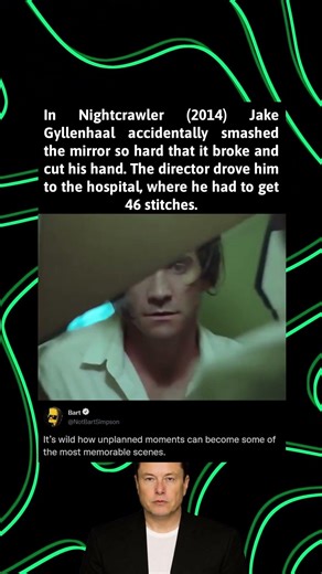 In Nightcrawler (2014) Jake Gyllenhaal improvised the mirror-smash scene and cut his hand