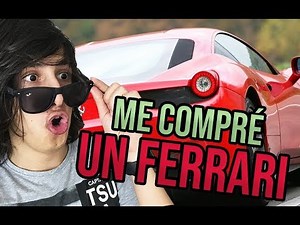 ME COMPRÉ UN FERRARI?!