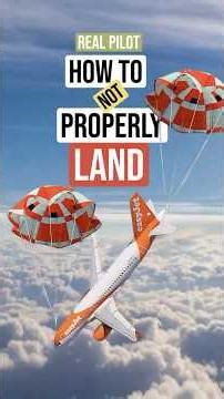 How to NOT Land