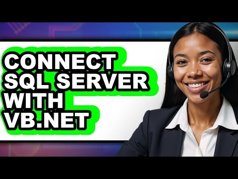 How to Connect Sql Server with Vb.net (full Guide)