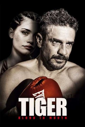 Tiger, Blood in the Mouth - Movie
