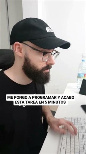 Me pongo a programar y acabo esta tarea en 5 minutos... #programacion #desarrolloweb