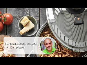 Gebhard explains it - the AMC 1x1 steam cooking