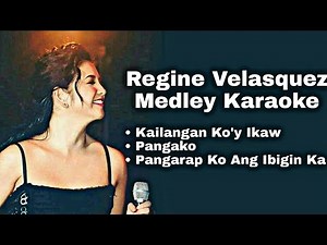 KARAOKE Regine Velasquez Medley | Regine Velasquez Medley KARAOKE | Greatest Hits of All Time