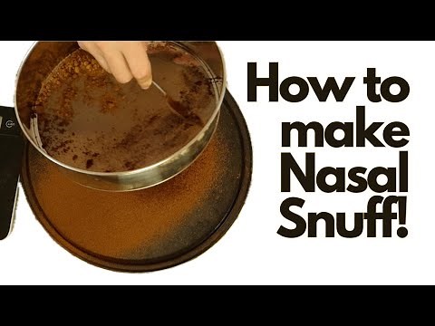 How to Make Nasal Snuff | A Complete Beginner's Guide | English, Rappee, German, and More!