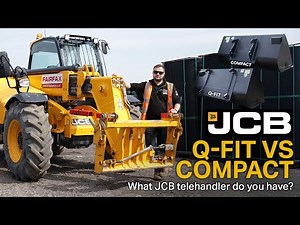 JCB Q-FIT VS COMPACT TELEHANDLERS - What JCB carriage fitment do you have?