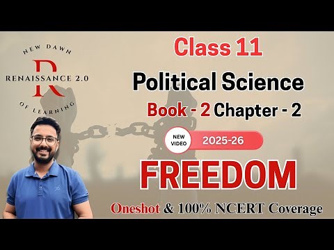 NCERT Class 11 Political Science Book 2 Ch 2 FREEDOM With Notes & Important Questions