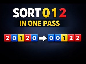 25. Sort Array of 0s, 1s and 2s | One Pass O(n) Algorithm Explained