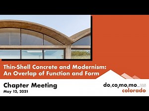 Thin-Shell Concrete and Modernism: An Overlap of Function and Form