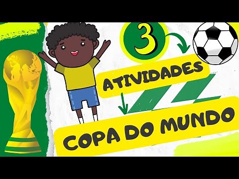 ⚽️✔COPA DO MUNDO 2022| 3 Atividades Lúdicas| Educação Infantil