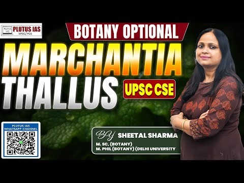 Marchantia Thallus | Sheetal Mam Botany Optional Plutus IAS