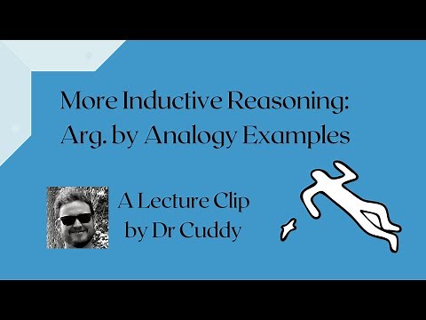 More Inductive Reasoning (Phil 103) Argument by Analogy Examples
