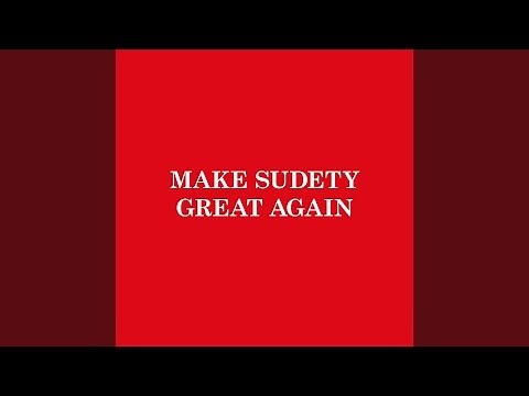 Make Sudety Great Again