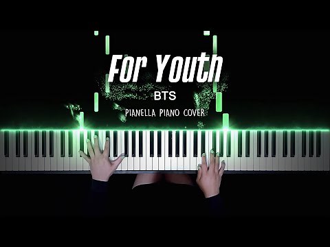BTS - For Youth | Piano Cover by Pianella Piano